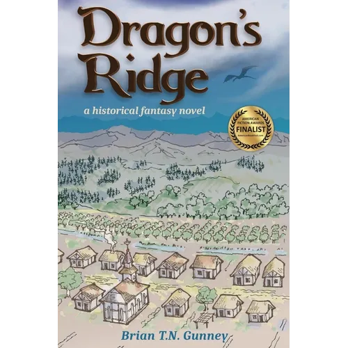 Dragon's Ridge: A historical fantasy novel