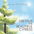 Dreyfus the Beautiful Cypress
