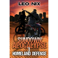 Sundown Apocalypse 3: Homeland Defense