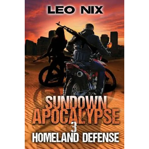 Sundown Apocalypse 3: Homeland Defense