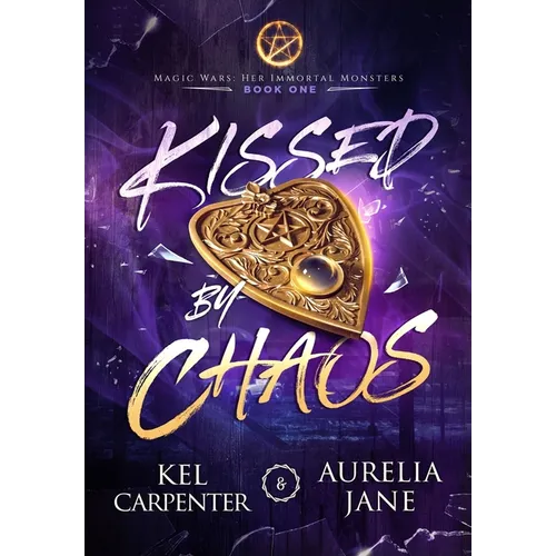 Kissed by Chaos