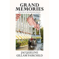 Grand Memories: Book Two of the Scrap Book Trilogy