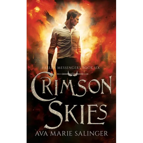 Crimson Skies (Fallen Messengers Book 6)