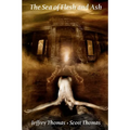 The Sea of Flesh and Ash