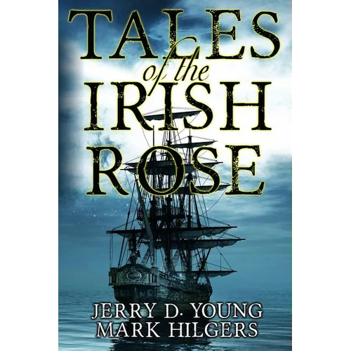 Tales of the Irish Rose