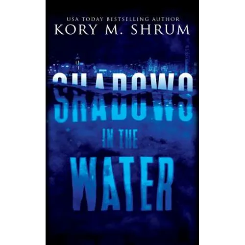 Shadows in the Water: A Lou Thorne Thriller