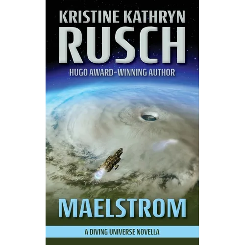 Maelstrom: A Diving Universe Novella