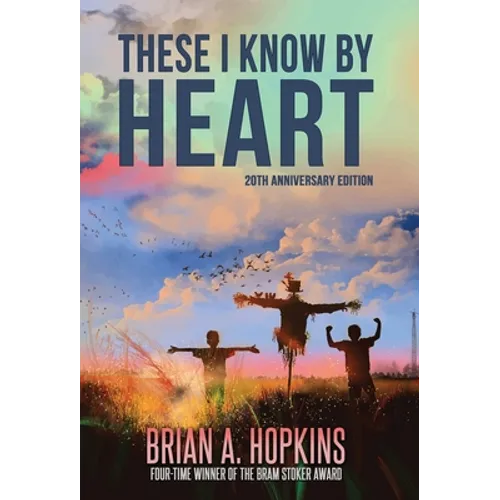 These I Know by Heart - 20th Anniversary Edition