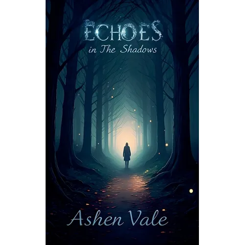 Echoes in the Shadows