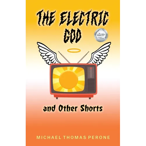 The Electric God and Other Shorts