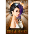 Twelve Heroes