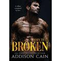 Born to be Broken