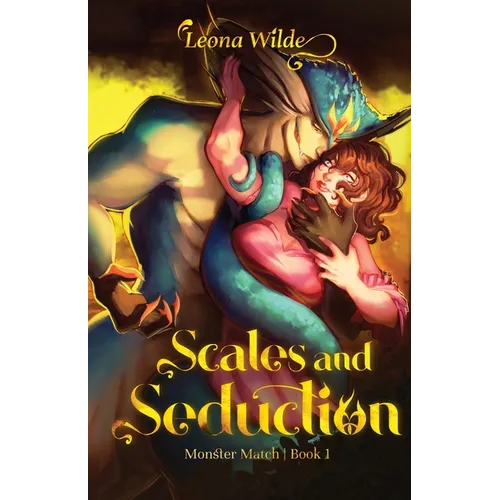 Scales and Seduction: Monster Match Book 1