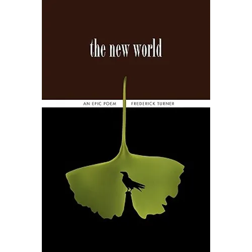 The New World: An Epic Poem