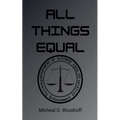 All Things Equal