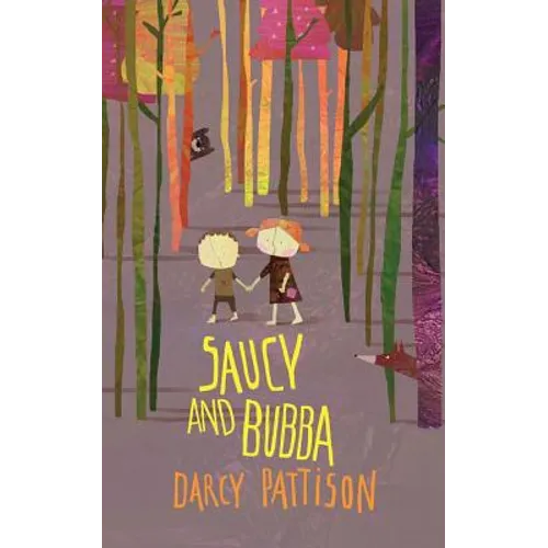 Saucy and Bubba: A Hansel and Gretel Tale