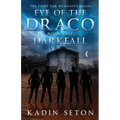 Eye of the Draco: Darkfall
