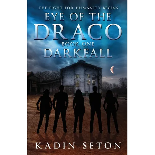 Eye of the Draco: Darkfall