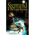 Sigmund & The Land Beyond