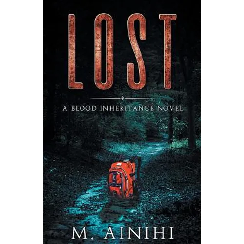 Lost: A Blood Inheritance Novel
