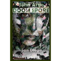 Doom Spore San Diego: A DarkSF novel (science horror)