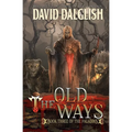 The Old Ways: The Paladins #3