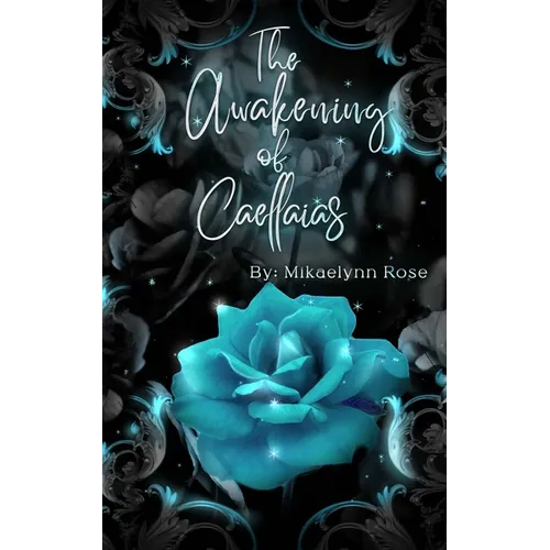 The Awakening of Caellaias