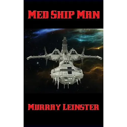 Med Ship Man: A Positronic Book