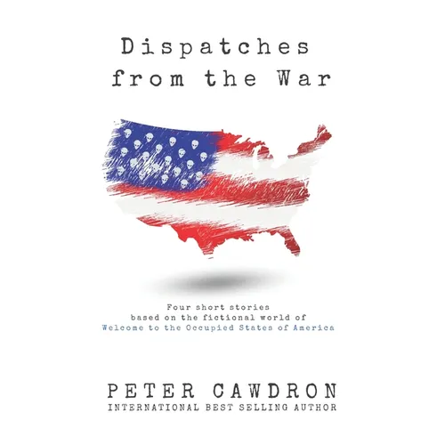 Dispatches from the War