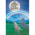 The Jewels of the Rainbow: Rainbow Magic