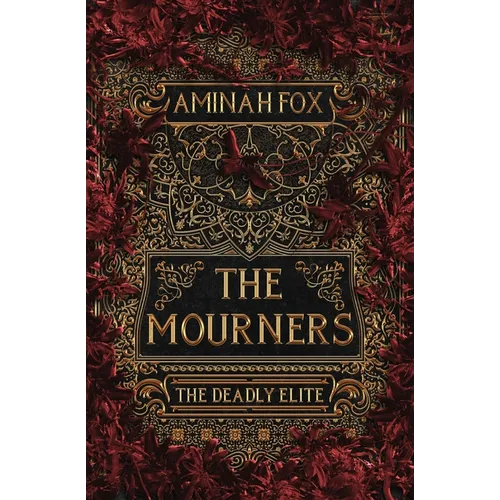 The Mourners: The Deadly Elite