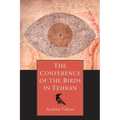 The Conference of The Birds in Tehran