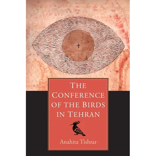 The Conference of The Birds in Tehran