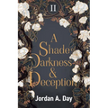 A Shade of Darkness and Deception