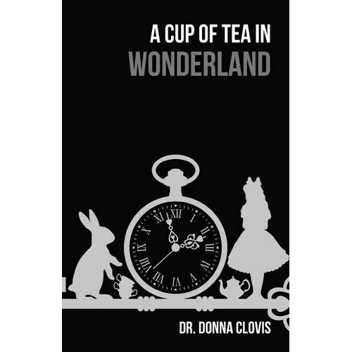 A Cup of Tea in Wonderland