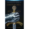 Emperors and Assassins