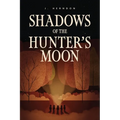 Shadows of the Hunter's Moon