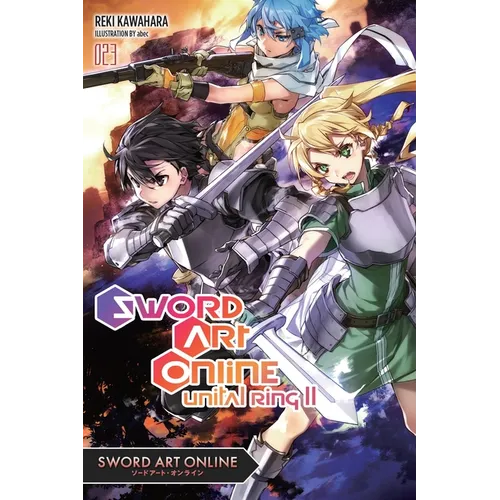 Sword Art Online 23 (Light Novel): Unital Ring II Volume 23