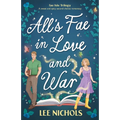 All's Fae in Love and War: A sweet and spicy second chance romantasy