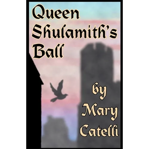 Queen Shulamith's Ball