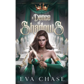 A Dance of Shadows