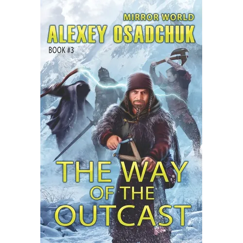 The Way of the Outcast (Mirror World Book #3)