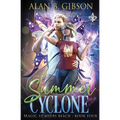 Summer Cyclone: Magic at Myers Beach Book 4