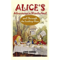 Alice's Adventures in Wonderland and Through the Looking-Glass