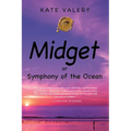 Midget: Or Symphony of the Ocean