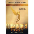 The Luminous Eggs of Aryll-8
