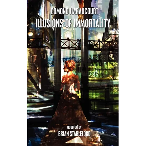 Illusions of Immortality