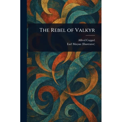 The Rebel of Valkyr
