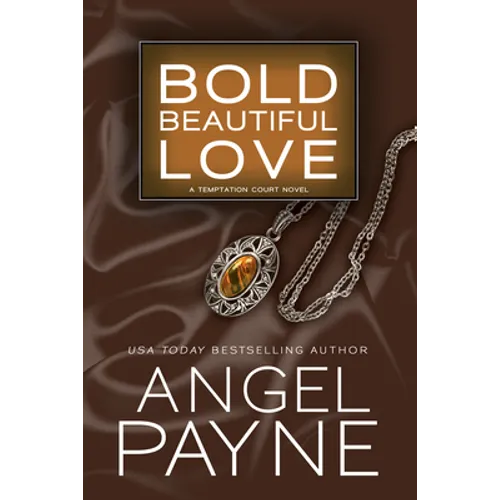 Bold Beautiful Love