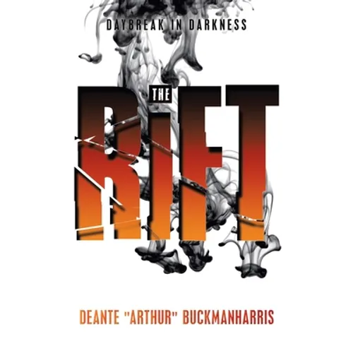 The Rift: Daybreak in Darkness